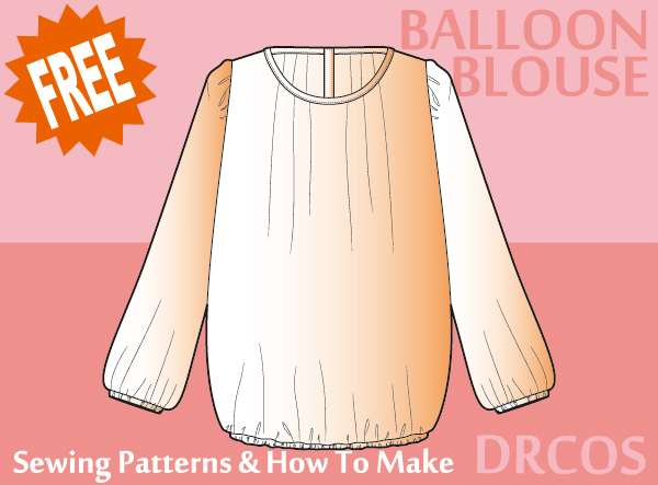 Balloon Blouse Free sewing patterns & how to make