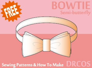 Bowtie 1 Semi-butterfly Sewing Patterns Cosplay Costumes how to make Free Where to buy