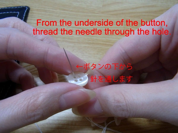 Threading the button from bottom to top