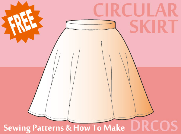 Circular skirt Free sewing patterns & how to make