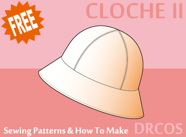 cloche sewing patterns & how to make