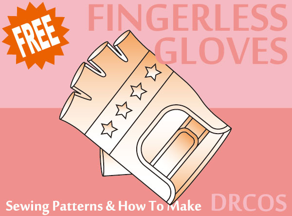 fingerless glove sewing patterns & how to make