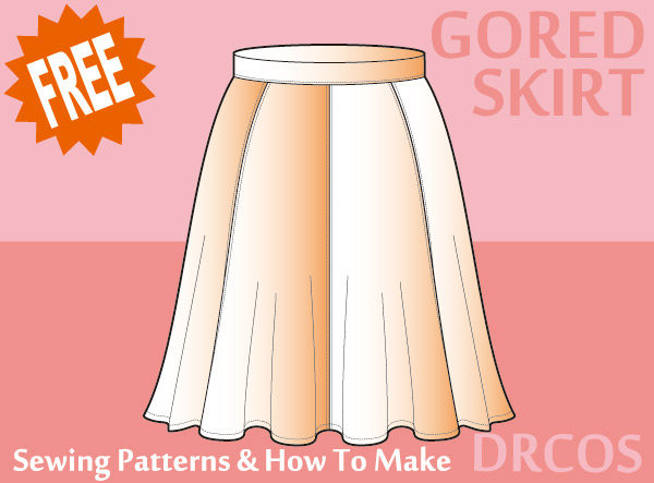 gored skirt sewing patterns & how to make