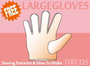 largeglove sewing patterns Cosplay Costumes how to make Free Where to buy
