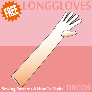 longglove sewing patterns Cosplay Costumes how to make Free Where to buy