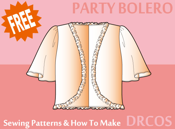 Party bolero Free sewing patterns & how to make