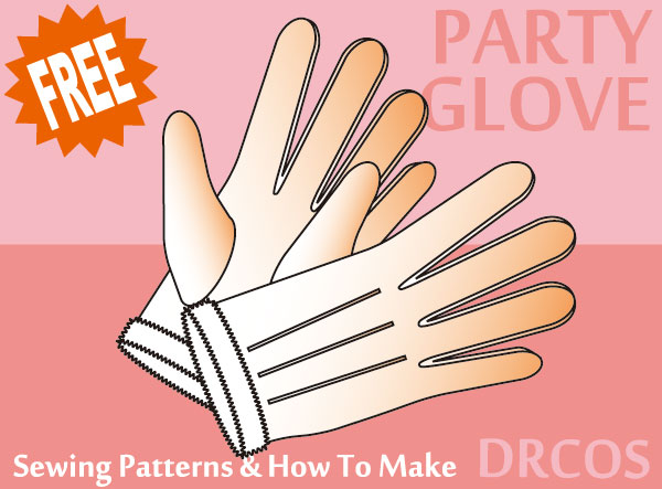 Party glove Free Sewing Patterns