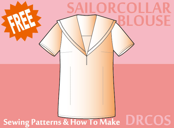 Sailor Collar Blouse Free sewing patterns & how to make