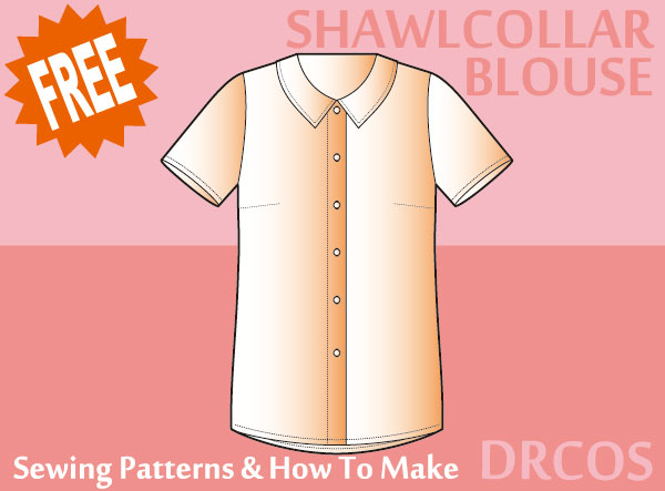 Shawl collar blouse Free sewing patterns & how to make