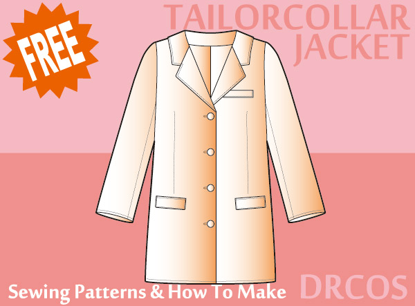 Tailor collar jacket 4 Free sewing patterns & how to make