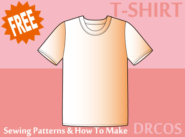 T-shirt Free sewing patterns & how to make