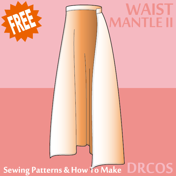 Waist Mantle Free sewing patterns & how to make